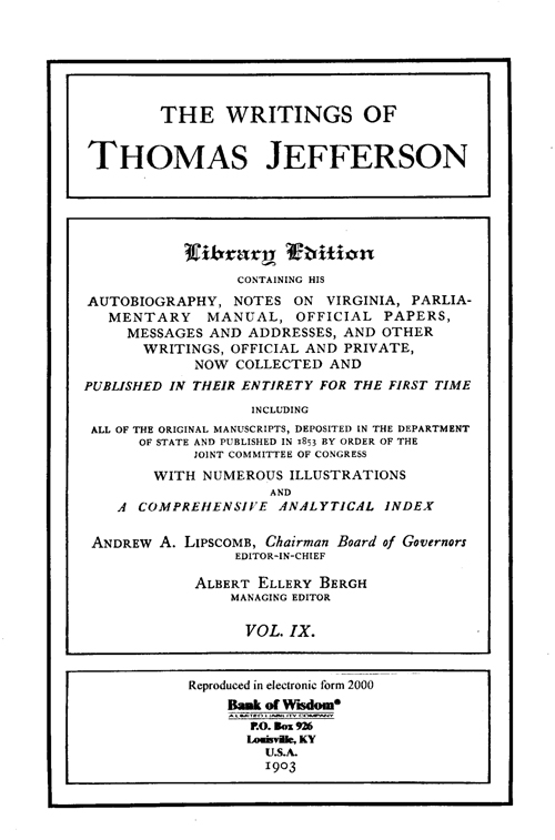 (image for) The Writings of Thomas Jefferson - Vol. 9 of 20 Vols. - Click Image to Close